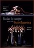 Flamenco: Bodas de sangre/Suite flamenca