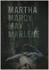 Martha Marcy May Marlene