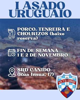 Fechas, información, programa, cartel, imágenes, mapa y ubicación de I Asado Uruguaio da SRD Canido (2025)  en  Ferrol