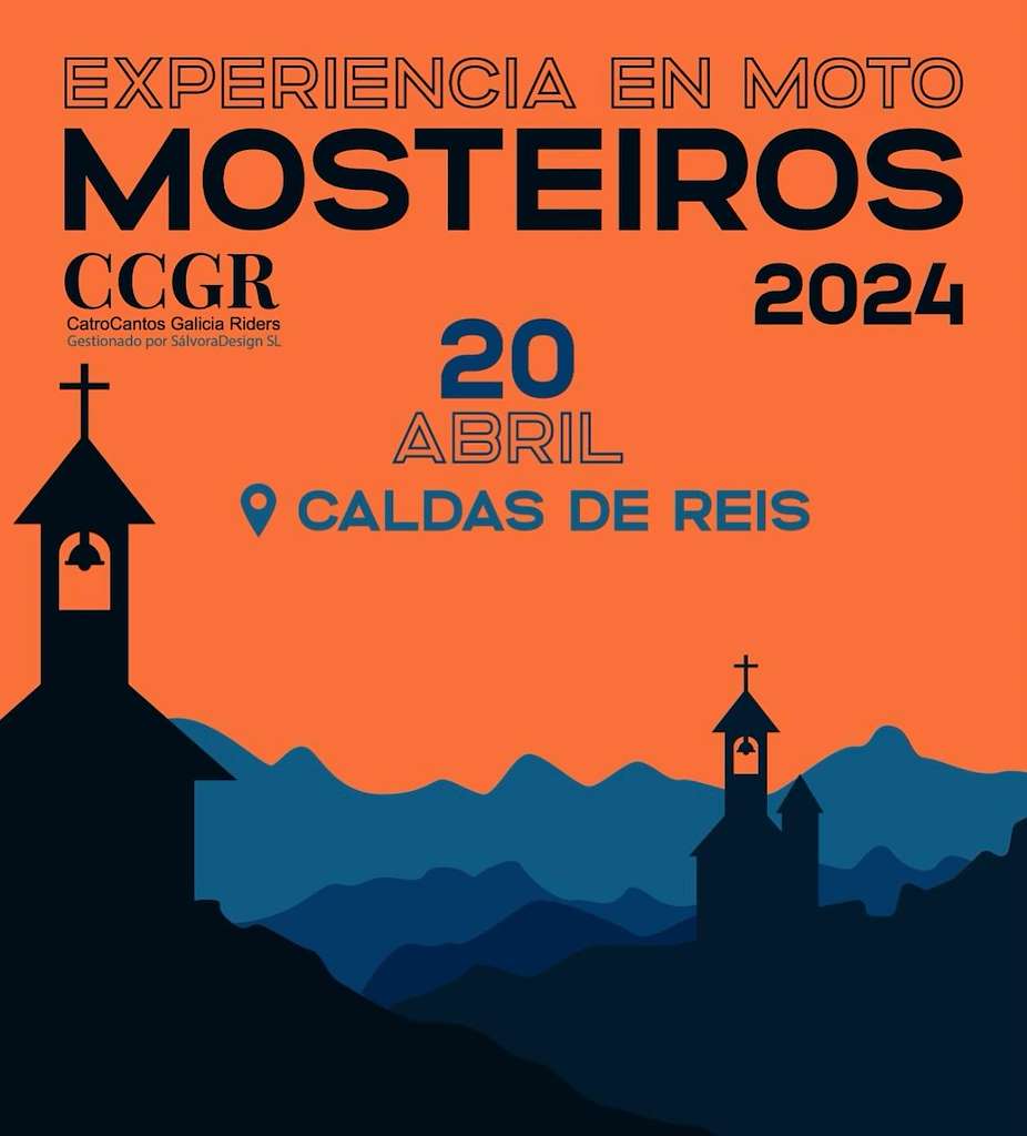 Catro Cantos Galicia Riders - Ruta Mosteiros (2024) en Caldas de Reis