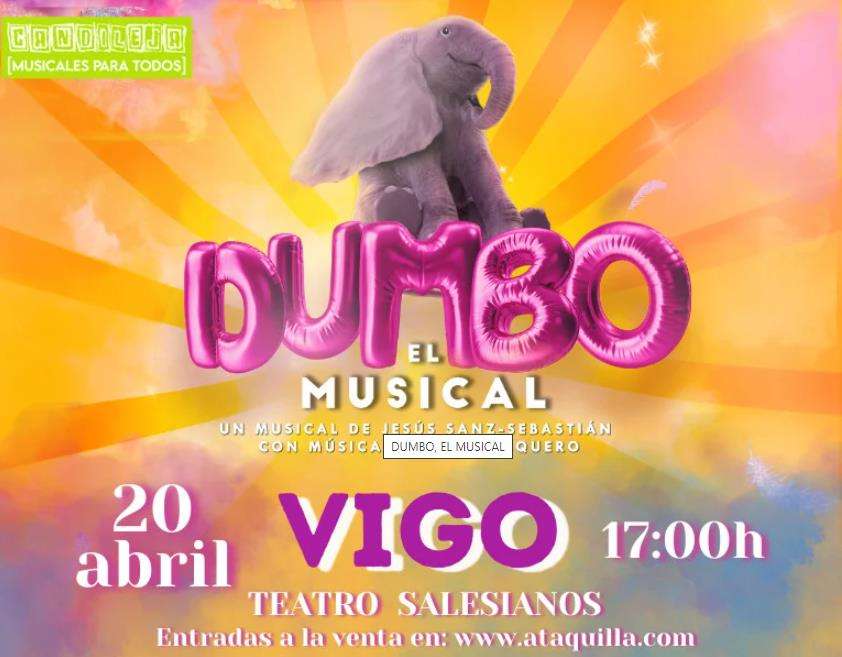 Dumbo. El Musical (2024) en Vigo