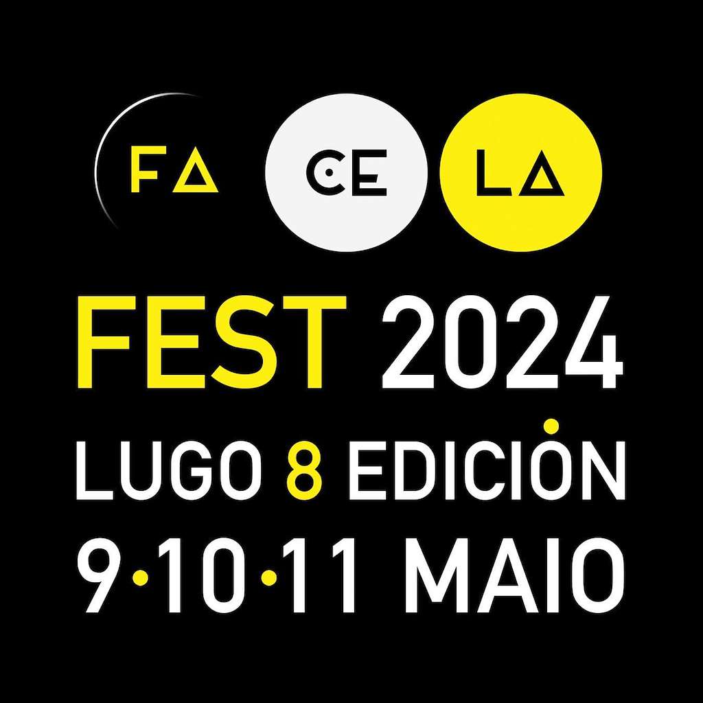 Fa Ce La Fest 8 (2024) en Lugo