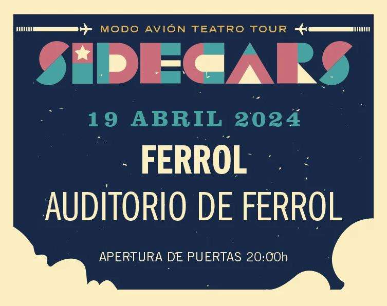 Sidecars - Modo Avión Teatro Tour (2024) en Ferrol