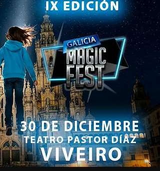 IX Gala Internacional de Ilusionismo – Galicia Magic Fest