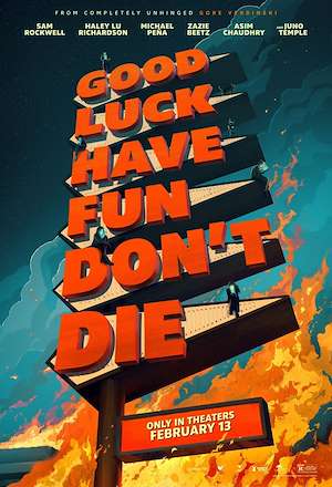 Buena suerte, pásalo bien y no mueras