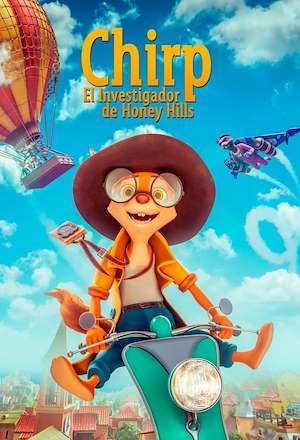 Chirp, el investigador de Honey Hills
