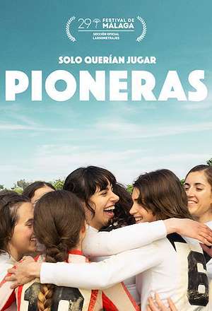 Pioneras: Solo querían jugar
