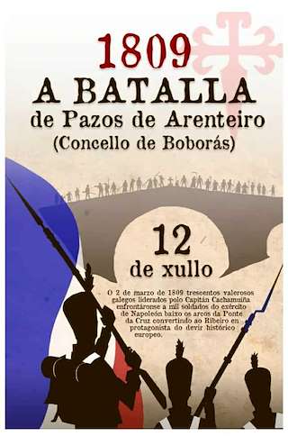 Fechas, información, programa, cartel, imágenes, mapa y ubicación de 1809 - A Batalla de Pazos de Arenteiro  en  Boborás