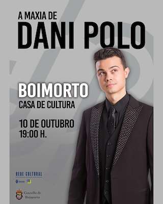 Fechas, información, programa, cartel, imágenes, mapa y ubicación de A Maxia de Dani Polo (2026)  en  Boimorto