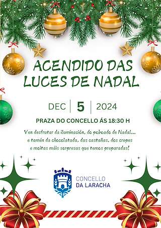Fechas, información, programa, cartel, imágenes, mapa y ubicación de Acendido das Luces de Nadal   en  Laracha