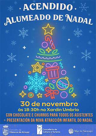 Fechas, información, programa, cartel, imágenes, mapa y ubicación de Acendido do Alumeado de Nadal (2025)  en  Vilanova de Arousa