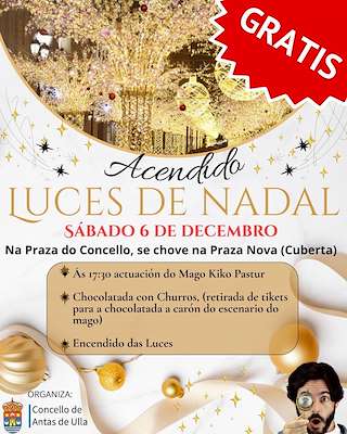 Fechas, información, programa, cartel, imágenes, mapa y ubicación de Acendido Luces de Nadal (2025)  en  Antas de Ulla