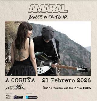Fechas, información, programa, cartel, imágenes, mapa y ubicación de Amaral -  Dolce Vita Tour (2026)  en  A Coruña