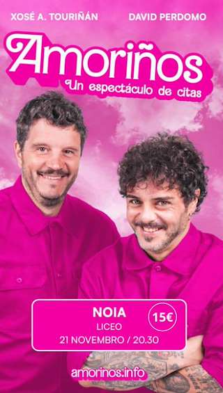 Fechas, información, programa, cartel, imágenes, mapa y ubicación de Amoriños -  David Perdomo y Xosé A. Touriñán (2025) en Noia