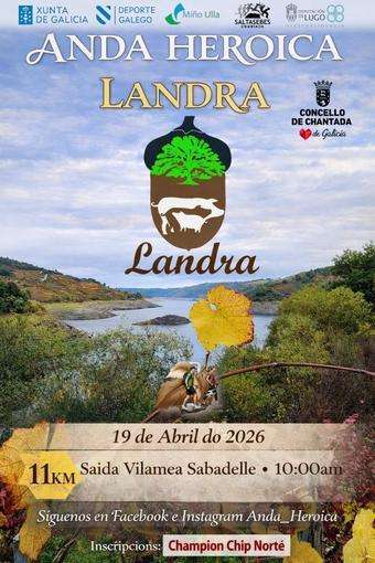 Anda Heroica Landra (2026) en Chantada