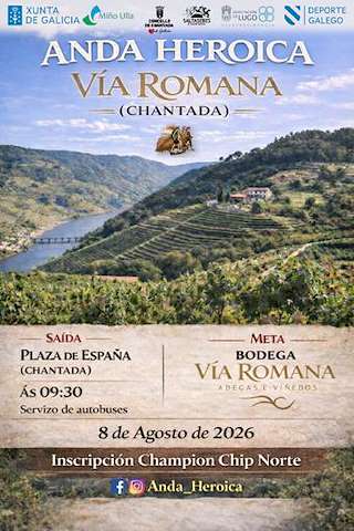 Fechas, información, programa, cartel, imágenes, mapa y ubicación de Anda Heroica Vía Romana (2026)  en  Chantada
