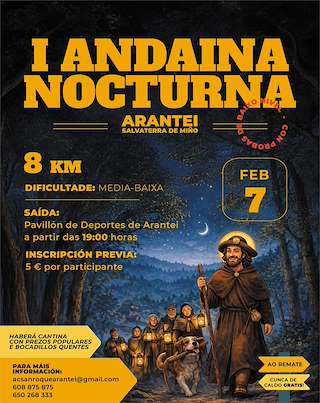Fechas, información, programa, cartel, imágenes, mapa y ubicación de I Andaina Nocturna de Arantei (2026)  en  Salvaterra do Miño
