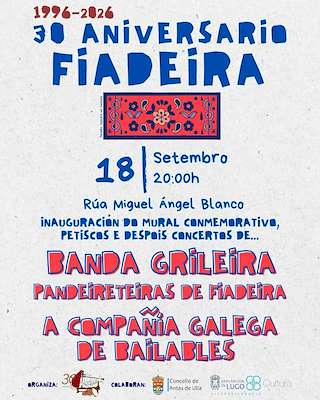 Fechas, información, programa, cartel, imágenes, mapa y ubicación de XXX Aniversario Fiadeira (2026) en Antas de Ulla
