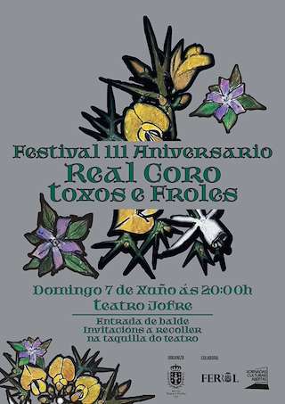 Fechas, información, programa, cartel, imágenes, mapa y ubicación de III Aniversario Real Coro Toxos e Froles  (2026)  en  Ferrol