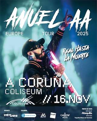 Fechas, información, programa, cartel, imágenes, mapa y ubicación de Anuel AA - Real Hasta la Muerte Europe Tour 2025  en  A Coruña