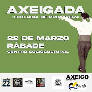 Fechas, información, programa, cartel, imágenes, mapa y ubicación de Axeigada - II Foliada de Primavera  en  Rábade