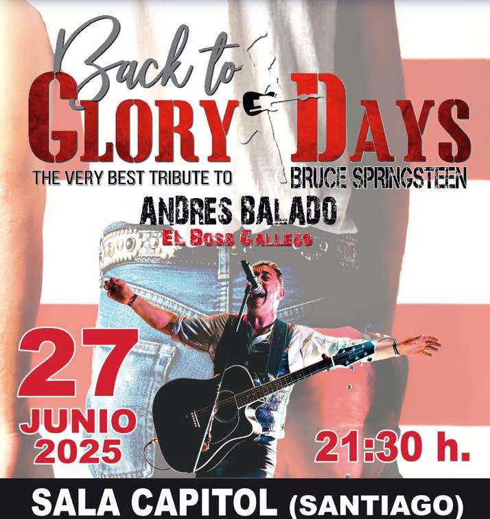 Back to Glory Days - Tributo a Bruce Springsteen (2025) en Santiago de Compostela