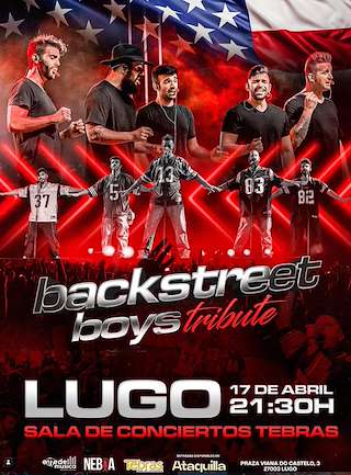 Fechas, información, programa, cartel, imágenes, mapa y ubicación de Backstreet Boys Tribute (2026)  en  Lugo