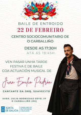 Fechas, información, programa, cartel, imágenes, mapa y ubicación de Baile de Carnaval del Centro Sociocomunitario (2026)  en  O Carballiño