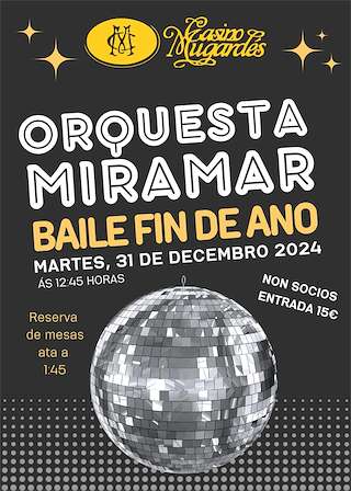 Fechas, información, programa, cartel, imágenes, mapa y ubicación de Baile de Fin de Ano do Casino  en  Mugardos