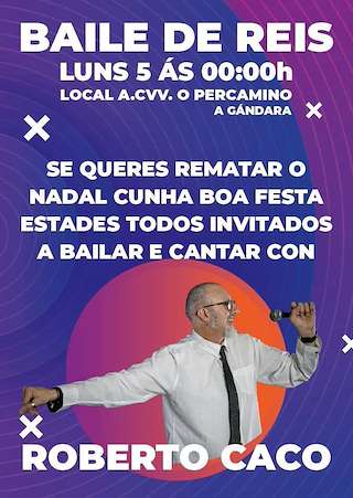 Fechas, información, programa, cartel, imágenes, mapa y ubicación de Baile de Reyes de A Gándara (2026) en A Guarda