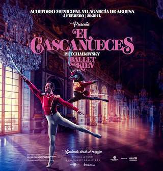 Fechas, información, programa, cartel, imágenes, mapa y ubicación de Ballet de Kiev - El Cascanueces (2026)  en  Vilagarcía de Arousa
