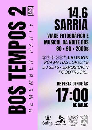Fechas, información, programa, cartel, imágenes, mapa y ubicación de Bos Tempos 2 - Remember Party   en  Sarria
