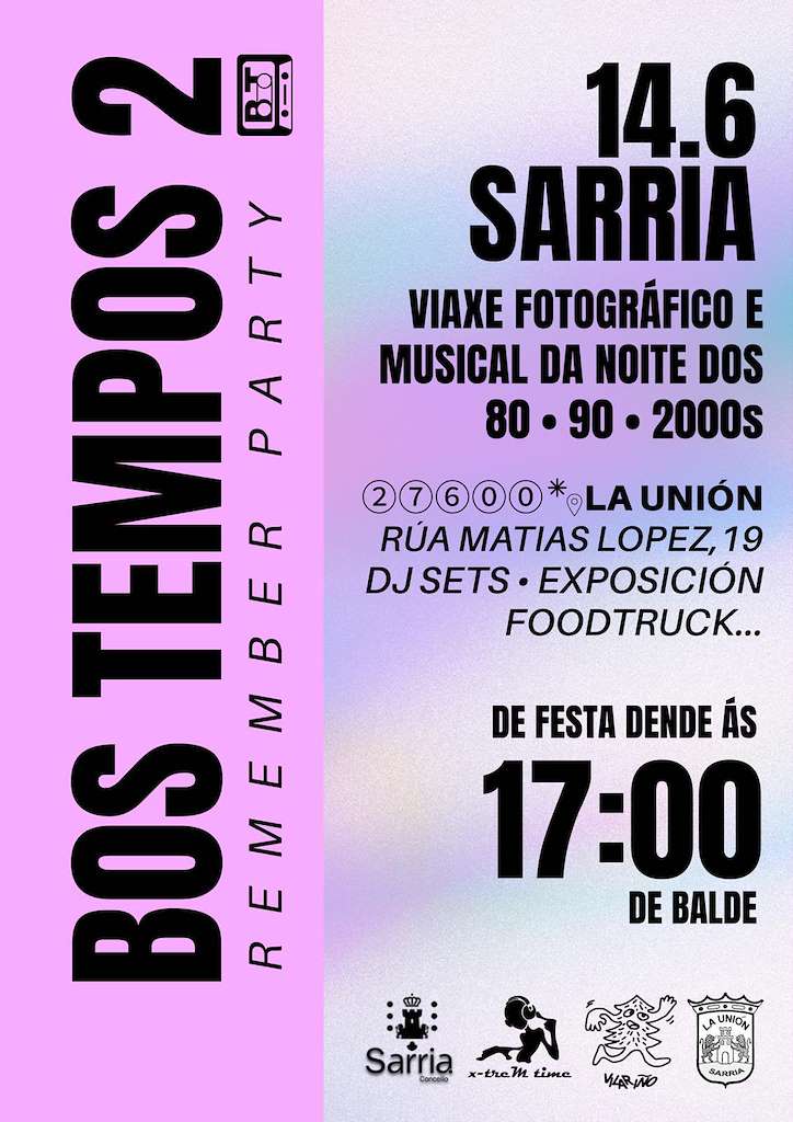 Bos Tempos 3 - Remember Party  (2026) en Sarria
