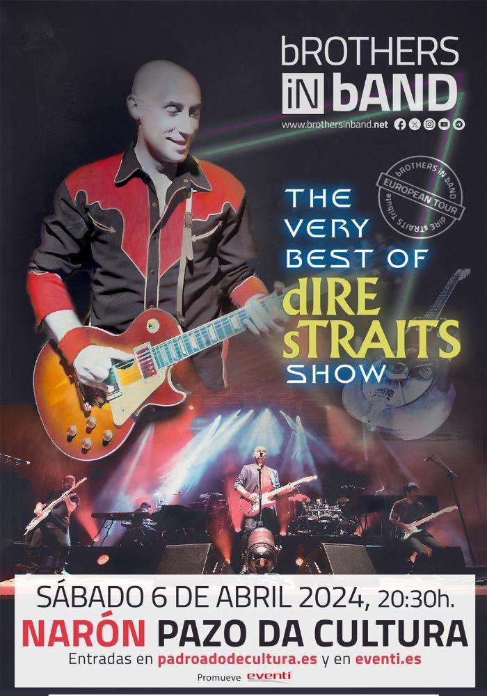 bROTHERS iN bAND - The Very Best of dIRE sTRAITS - European Tour 2023/24. (2024) en Narón