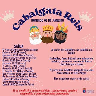 Fechas, información, programa, cartel, imágenes, mapa y ubicación de Cabalgata de Reis  en  Carral