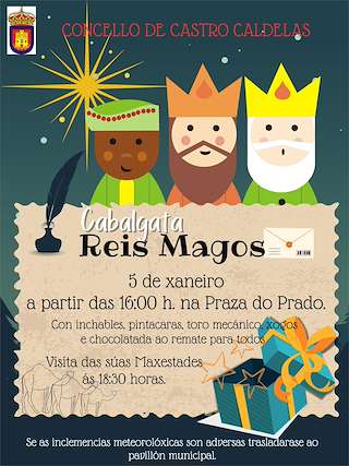 Fechas, información, programa, cartel, imágenes, mapa y ubicación de Cabalgata de Reis  en  Castro Caldelas