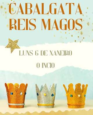 Fechas, información, programa, cartel, imágenes, mapa y ubicación de Cabalgata de Reis (2026)  en  O Incio