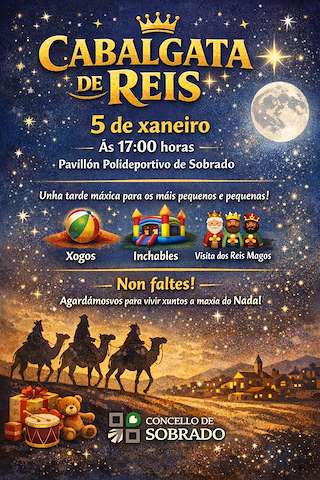 Fechas, información, programa, cartel, imágenes, mapa y ubicación de Cabalgata de Reyes (2026) en Sobrado