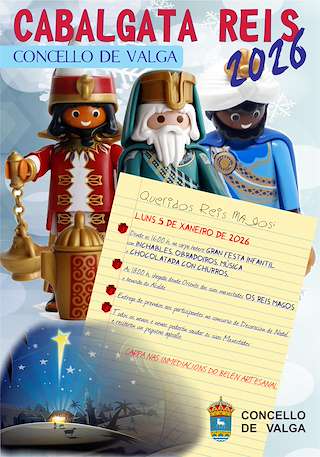 Fechas, información, programa, cartel, imágenes, mapa y ubicación de Cabalgata de Reyes (2026) en Valga