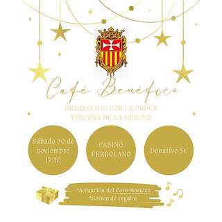 Fechas, información, programa, cartel, imágenes, mapa y ubicación de Café Benéfico de la Orden Tercera de La Merced  en  Ferrol