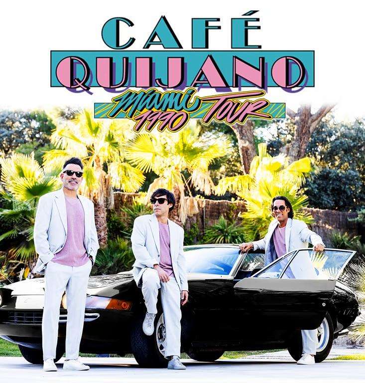 Café Quijano - Miami Tour 1990 (2026) en Ourense