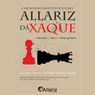 Fechas, información, programa, cartel, imágenes, mapa y ubicación de Campionato Amateur de Xadrez  en  Allariz