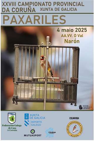 Fechas, información, programa, cartel, imágenes, mapa y ubicación de XXVIII Campionato Provincial da Coruña de Paxariles   en  Narón