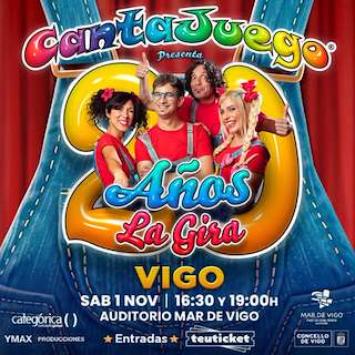Cantajuego - Yo Quiero Ser... (2026) en Vigo