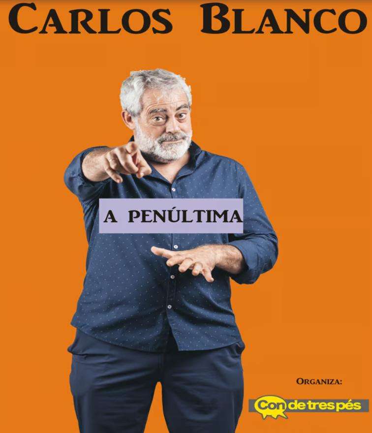 Carlos Blanco - A Penúltima (2026) en Cangas