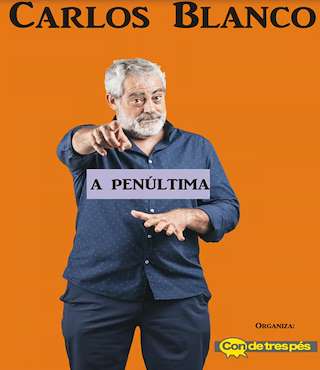 Fechas, información, programa, cartel, imágenes, mapa y ubicación de Carlos Blanco - A Penúltima (2026)  en  Illa de Arousa