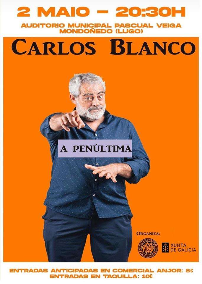 Carlos Blanco - A Penúltima (2025) en Mondoñedo