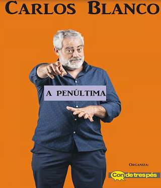 Fechas, información, programa, cartel, imágenes, mapa y ubicación de Carlos Blanco - A Penúltima (2026)  en  O Grove