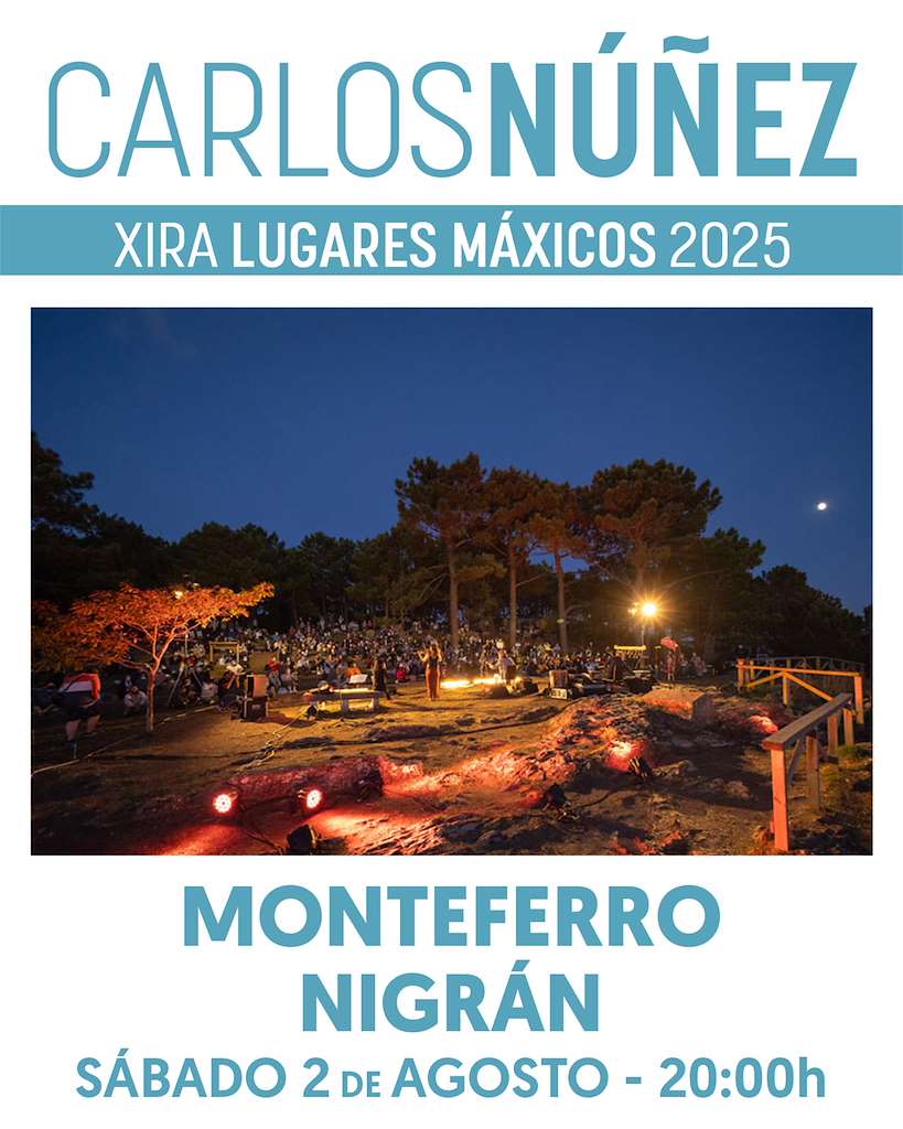 Carlos Núñez en Concierto - Gira Lugares Máxicos en Nigrán