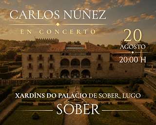 Fechas, información, programa, cartel, imágenes, mapa y ubicación de Carlos Núñez en Concierto - Xira Lugares Máxicos (2026)  en  Sober